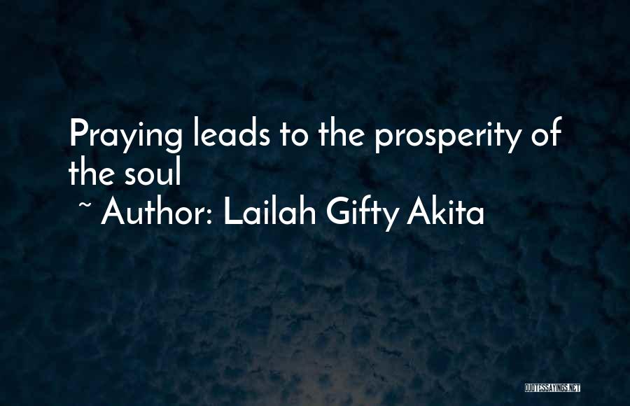 Prosperity Christian Quotes By Lailah Gifty Akita