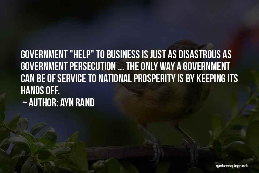 Prosperity In Business Quotes By Ayn Rand