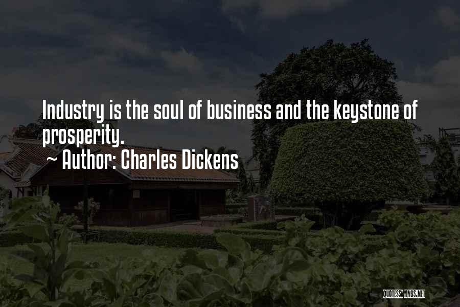 Prosperity In Business Quotes By Charles Dickens