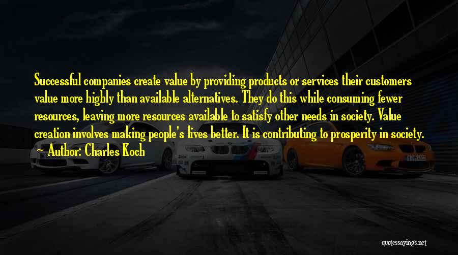 Prosperity In Business Quotes By Charles Koch