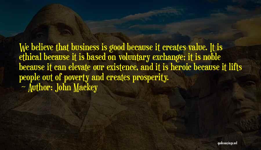 Prosperity In Business Quotes By John Mackey