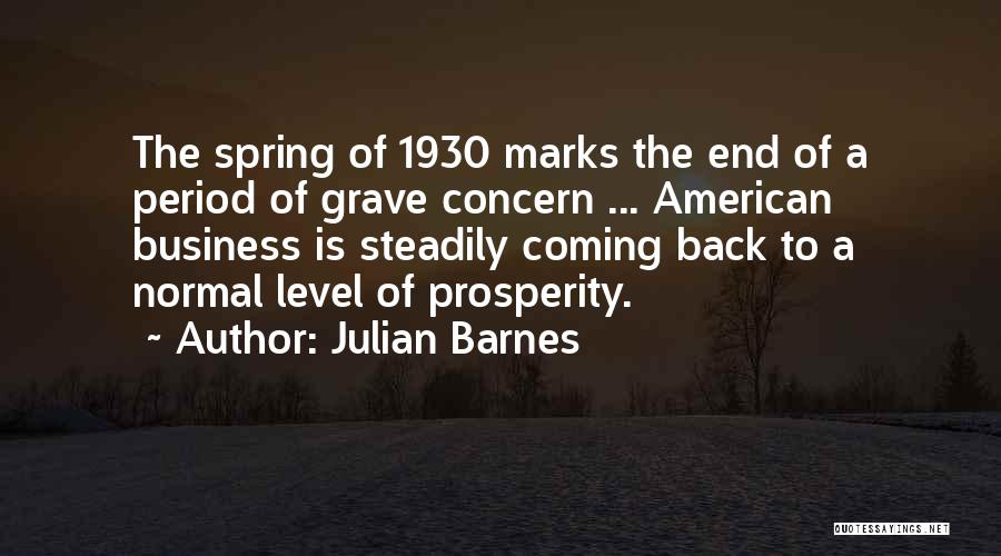 Prosperity In Business Quotes By Julian Barnes