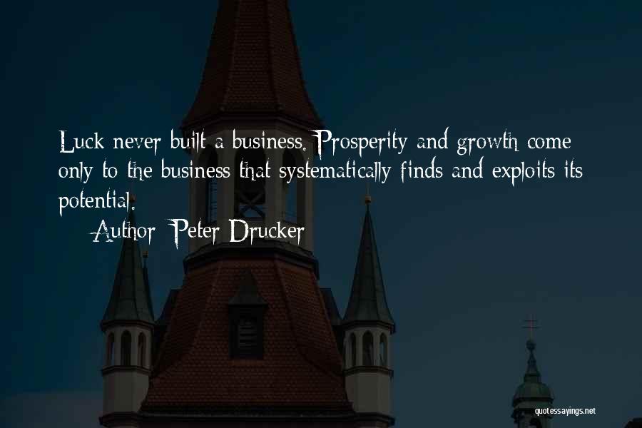 Prosperity In Business Quotes By Peter Drucker