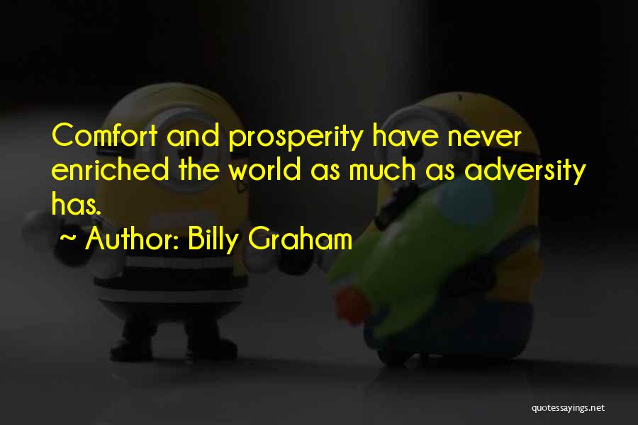 Prosperity Quotes By Billy Graham