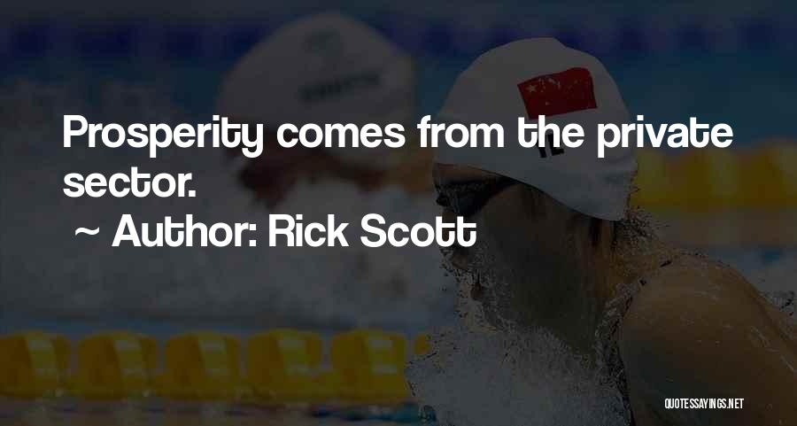 Prosperity Quotes By Rick Scott