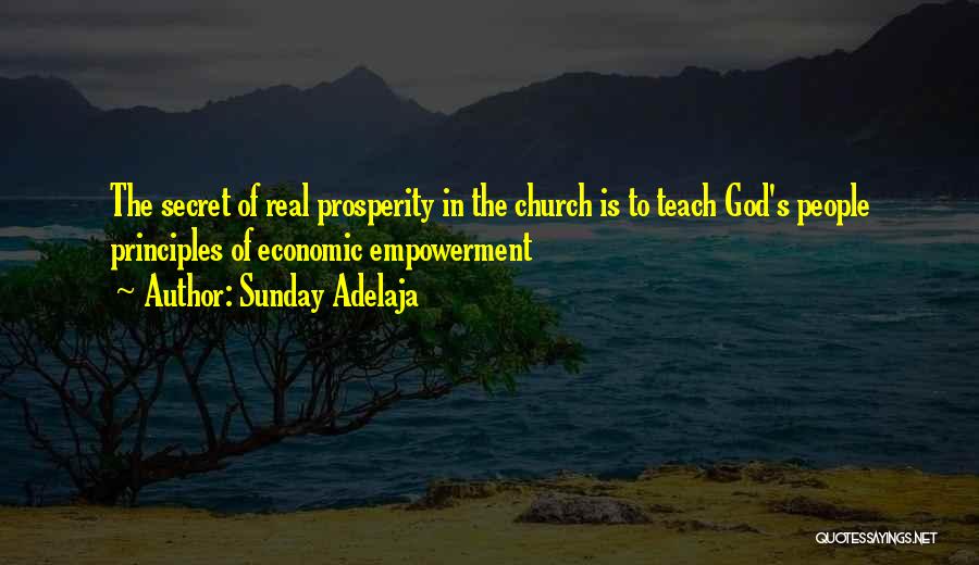 Prosperity Quotes By Sunday Adelaja