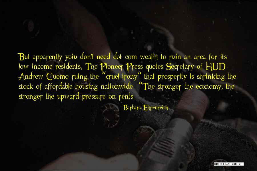 Prosperity Quotes Quotes By Barbara Ehrenreich Prosperity Quotes Quotes By Barbara Ehrenreich