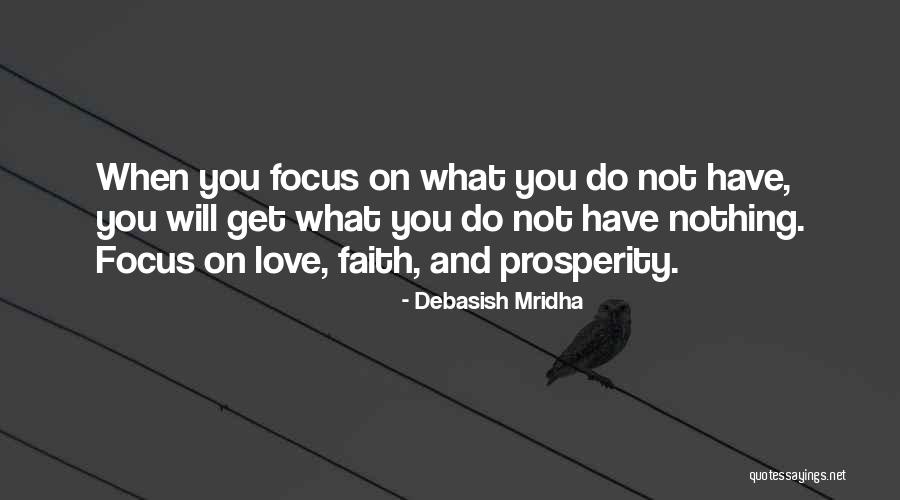 Prosperity Quotes Quotes By Debasish Mridha Prosperity Quotes Quotes By Debasish Mridha