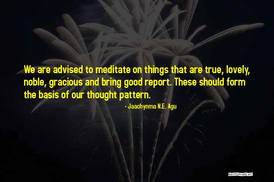 Prosperity Quotes Quotes By Jaachynma N.E. Agu Prosperity Quotes Quotes By Jaachynma N.E. Agu