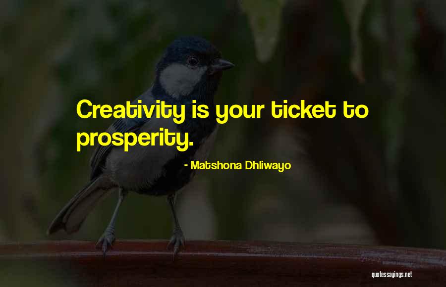 Prosperity Quotes Quotes By Matshona Dhliwayo Prosperity Quotes Quotes By Matshona Dhliwayo