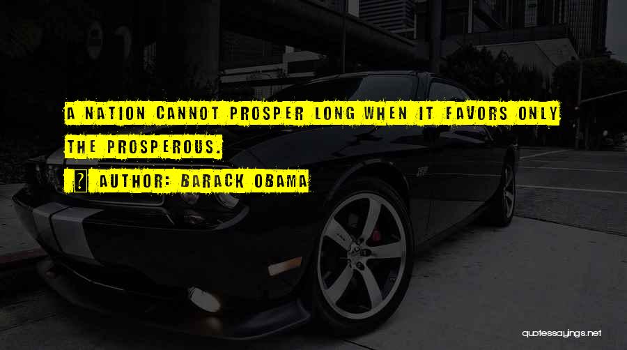 Prosperous Nation Quotes By Barack Obama