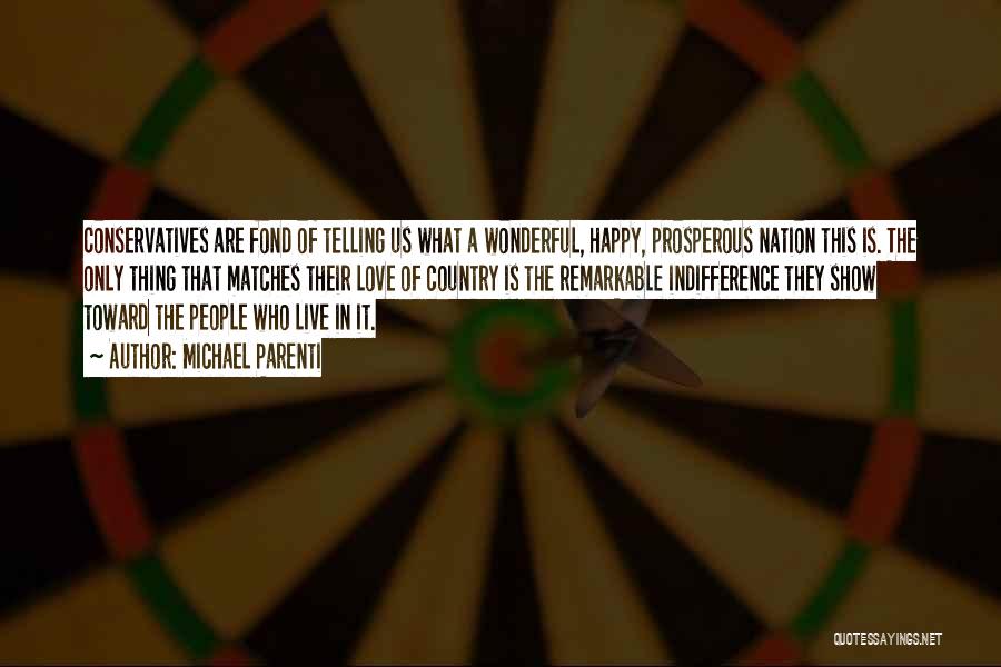 Prosperous Nation Quotes By Michael Parenti