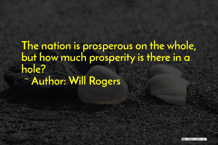 Prosperous Nation Quotes By Will Rogers