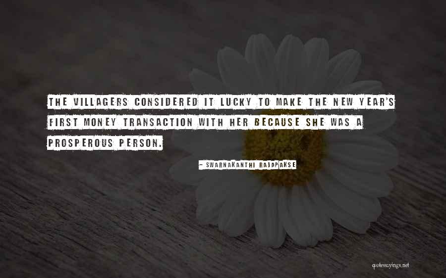Prosperous Year Quotes By Swarnakanthi Rajapakse Prosperous Year Quotes By Swarnakanthi Rajapakse
