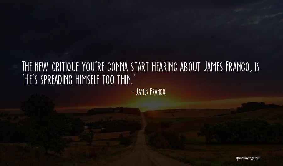 Prospettiva Centrale Quotes By James Franco Prospettiva Centrale Quotes By James Franco