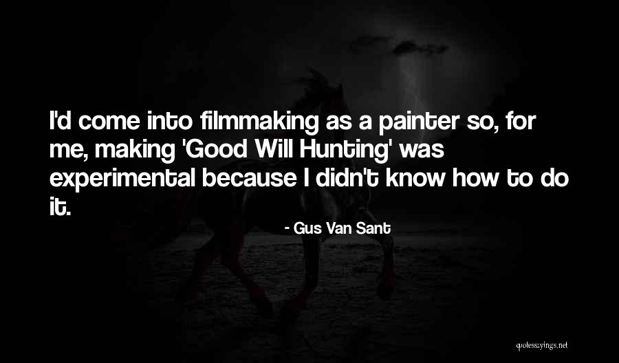 Prossima Giornata Quotes By Gus Van Sant Prossima Giornata Quotes By Gus Van Sant