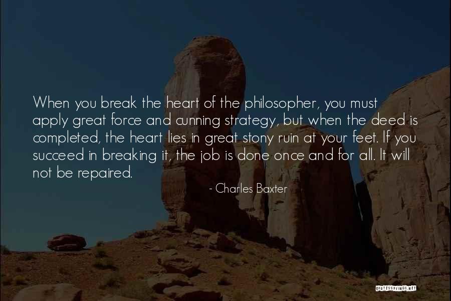 Prostia Omului Quotes By Charles Baxter Prostia Omului Quotes By Charles Baxter