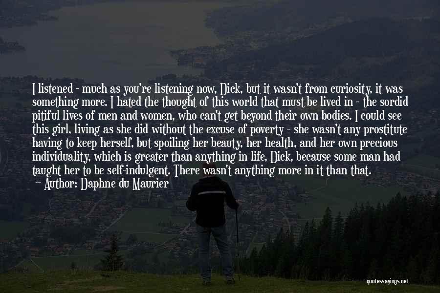 Prostitute Girl Quotes By Daphne Du Maurier