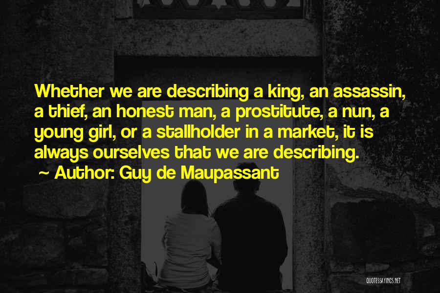 Prostitute Girl Quotes By Guy De Maupassant Prostitute Girl Quotes By Guy De Maupassant
