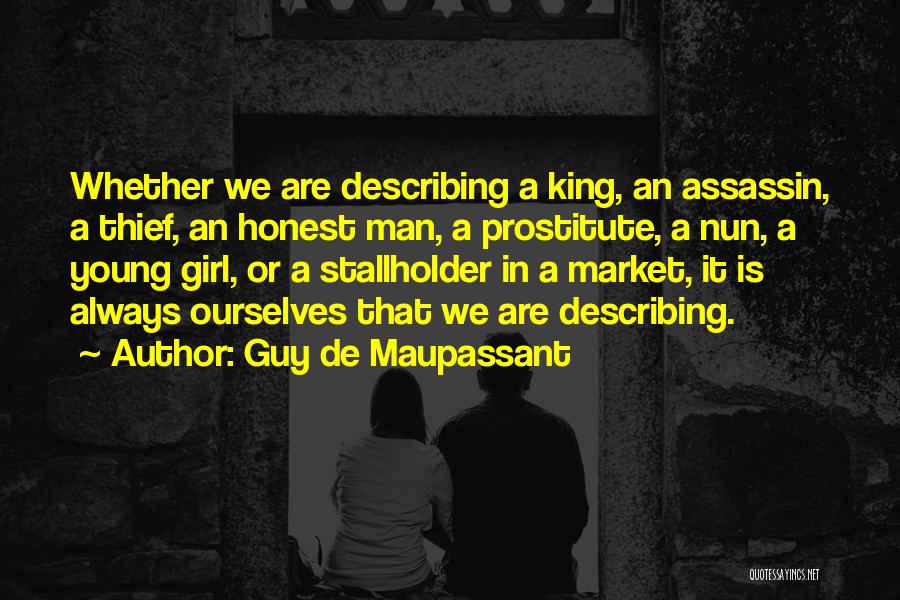 Prostitute Girl Quotes By Guy De Maupassant