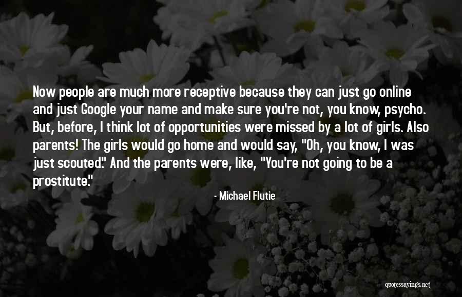 Prostitute Girl Quotes By Michael Flutie