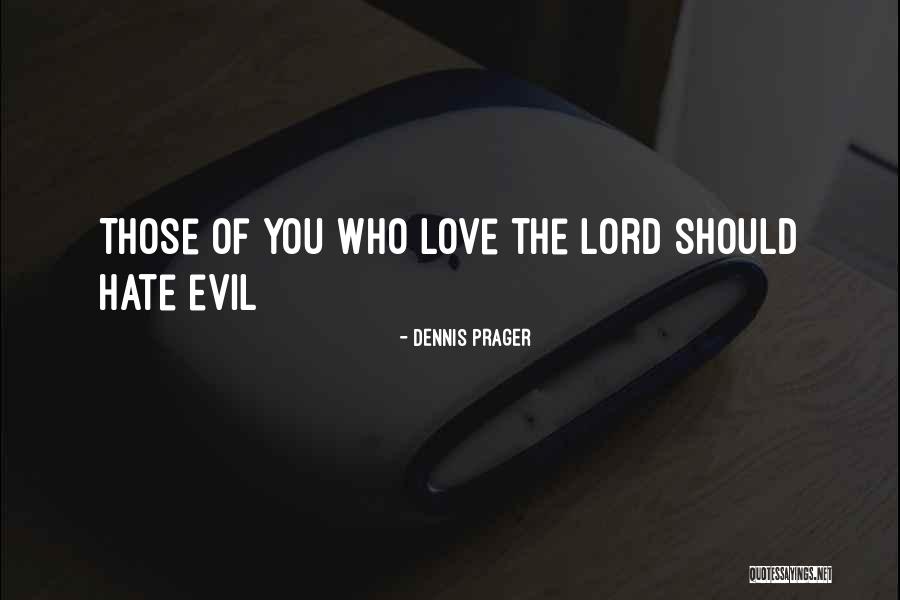 Prostitute Mickey Quotes By Dennis Prager Prostitute Mickey Quotes By Dennis Prager