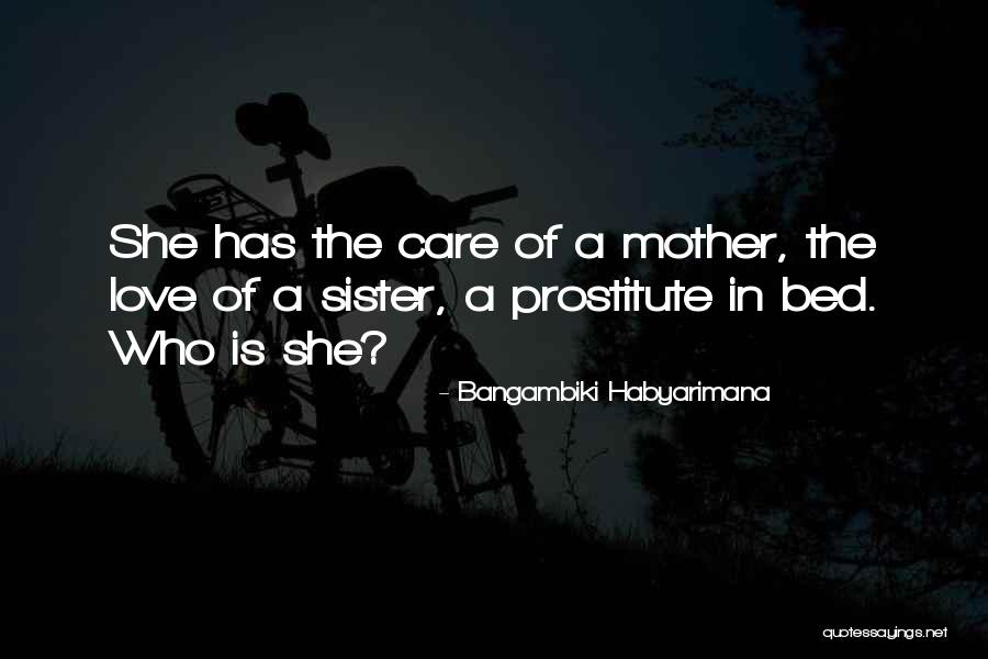 Prostitute Quotes By Bangambiki Habyarimana