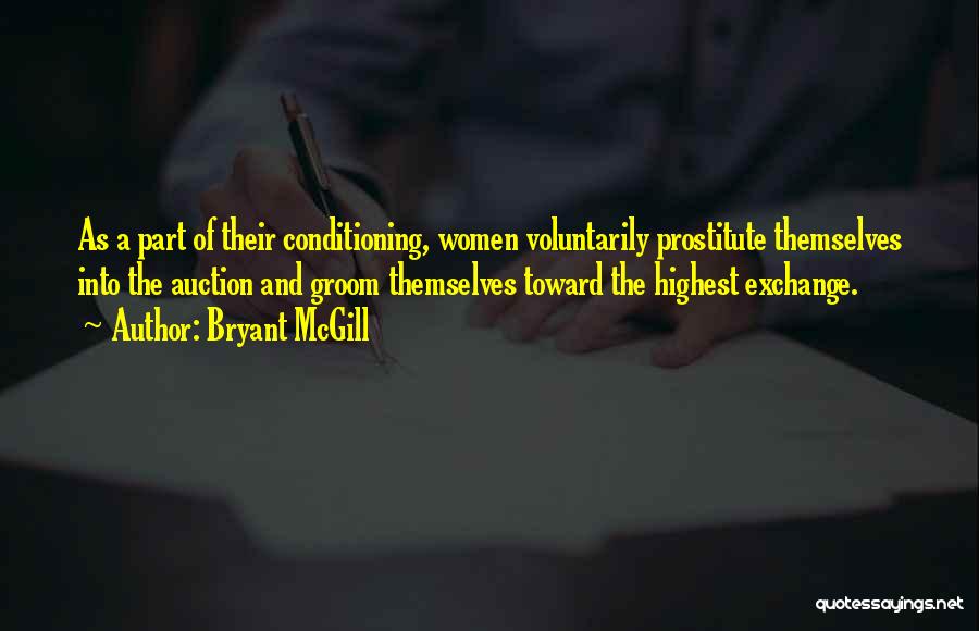 Prostitute Quotes By Bryant McGill