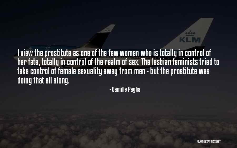 Prostitute Quotes By Camille Paglia