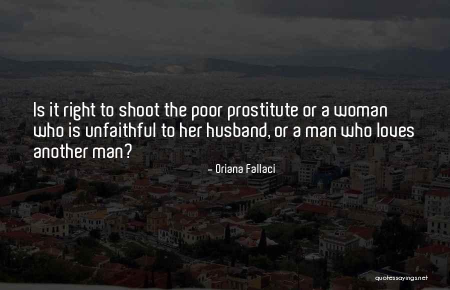 Prostitute Quotes By Oriana Fallaci