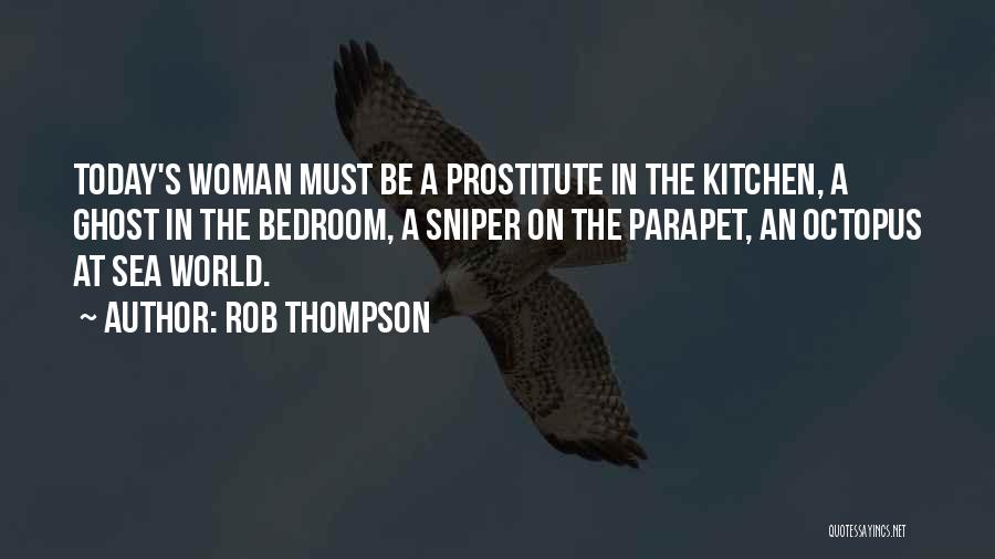 Prostitute Quotes By Rob Thompson
