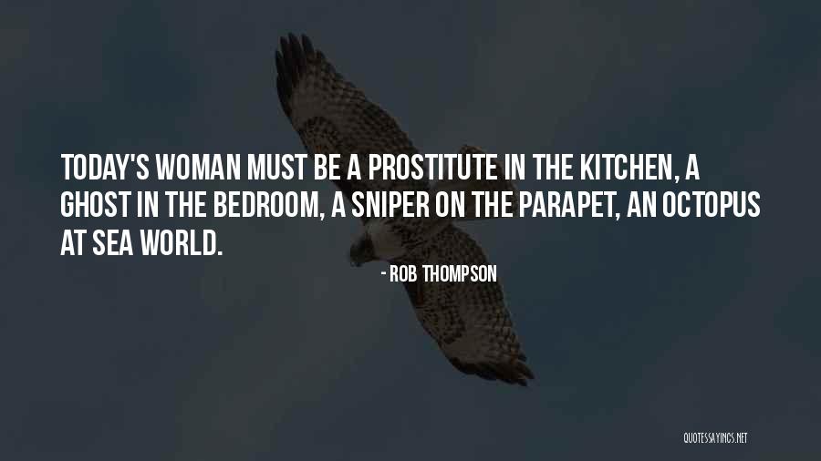 Prostitute Quotes By Rob Thompson