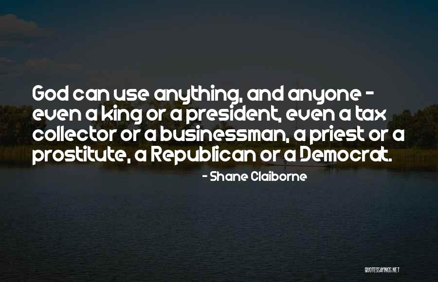 Prostitute Quotes By Shane Claiborne