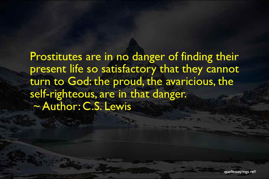 Prostitutes Quotes By C.S. Lewis