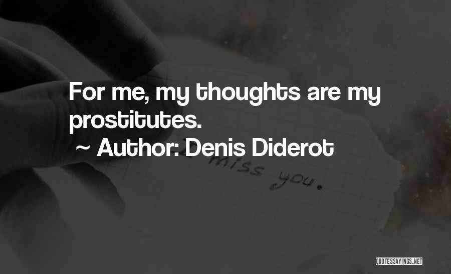 Prostitutes Quotes By Denis Diderot