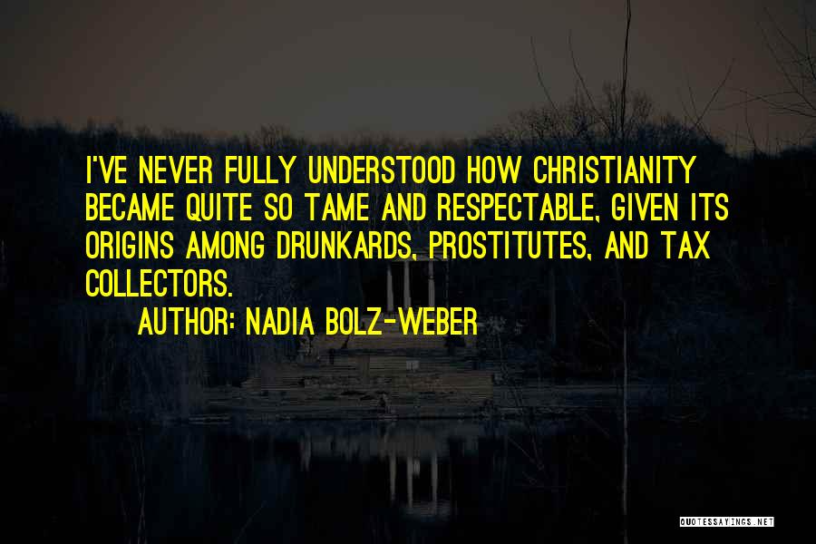 Prostitutes Quotes By Nadia Bolz-Weber