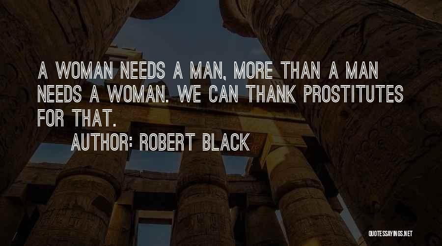 Prostitutes Quotes By Robert Black