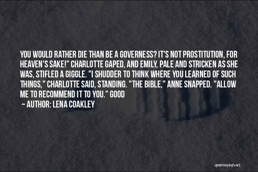 Prostitution In The Bible Quotes By Lena Coakley