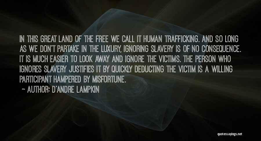 Prostitution Quotes By D'Andre Lampkin