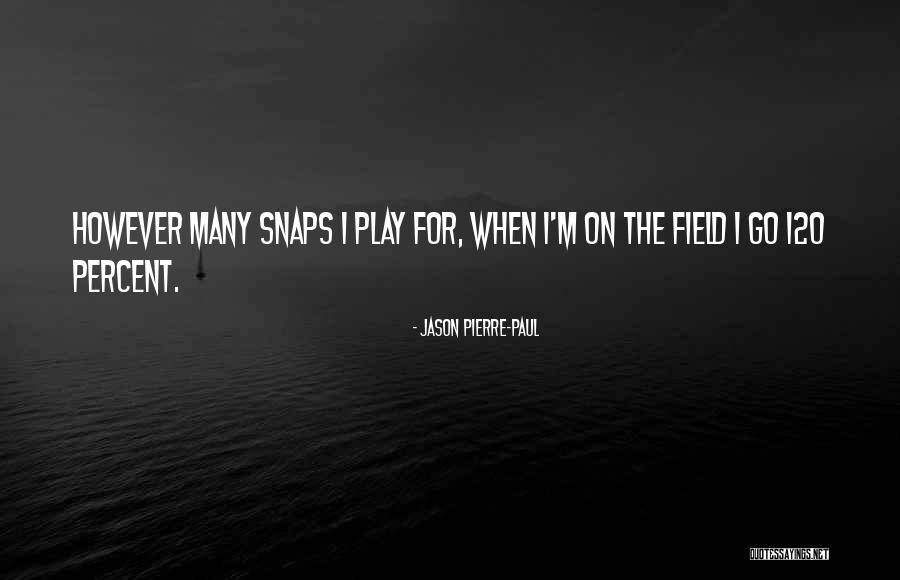 Prostrated Def Quotes By Jason Pierre-Paul Prostrated Def Quotes By Jason Pierre-Paul