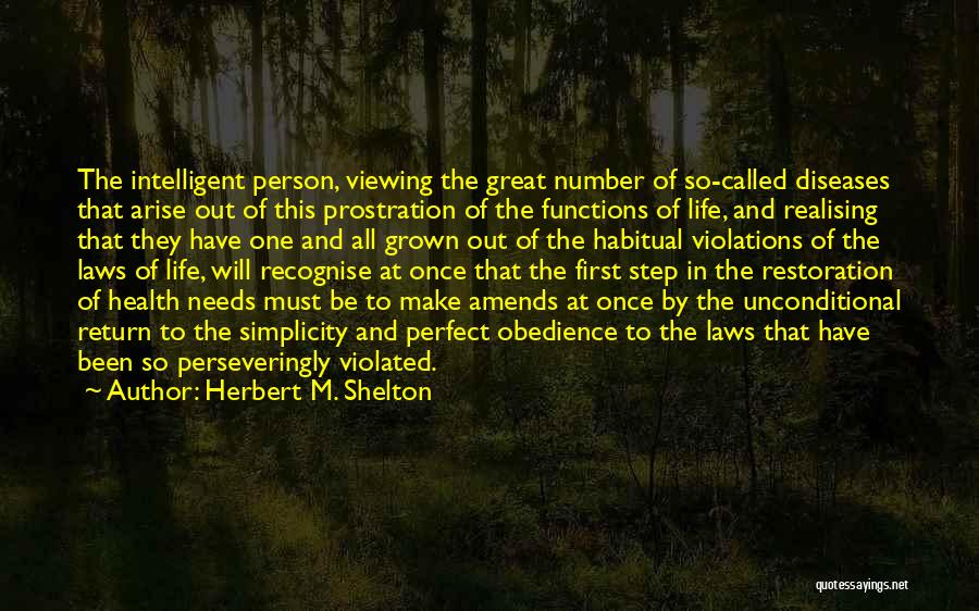 Prostration Quotes By Herbert M. Shelton