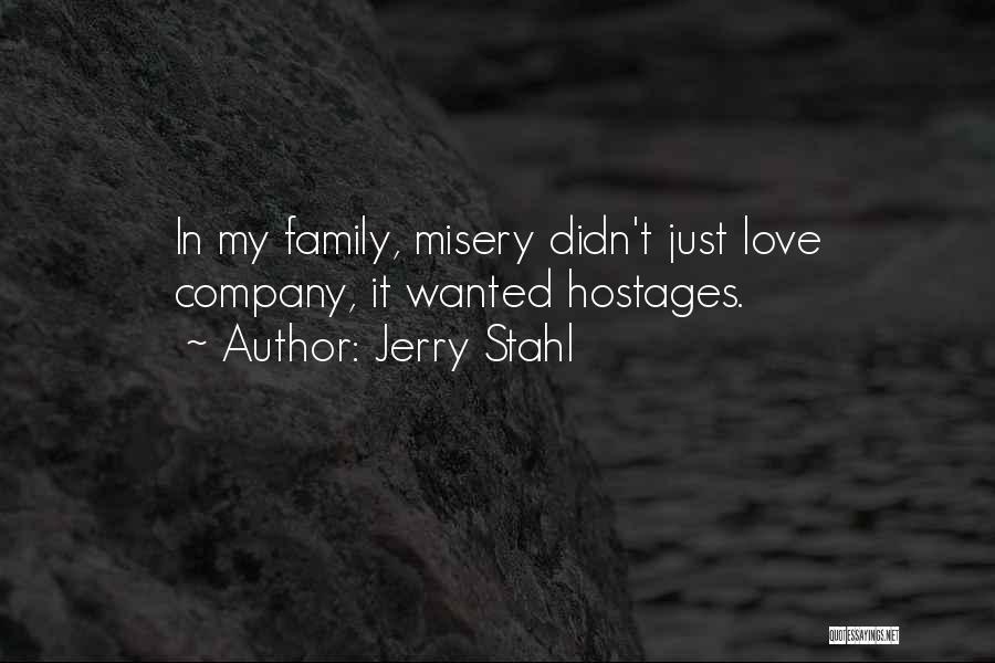 Prosulin Quotes By Jerry Stahl