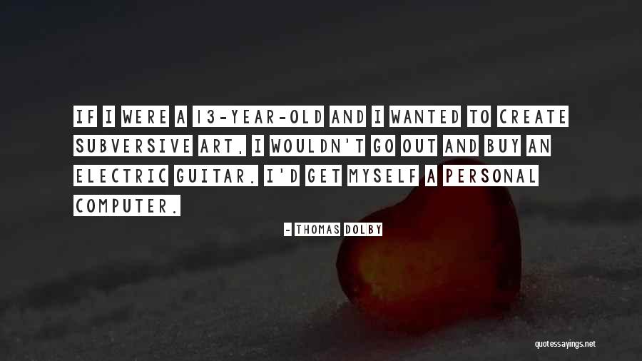 Prosztata Quotes By Thomas Dolby Prosztata Quotes By Thomas Dolby