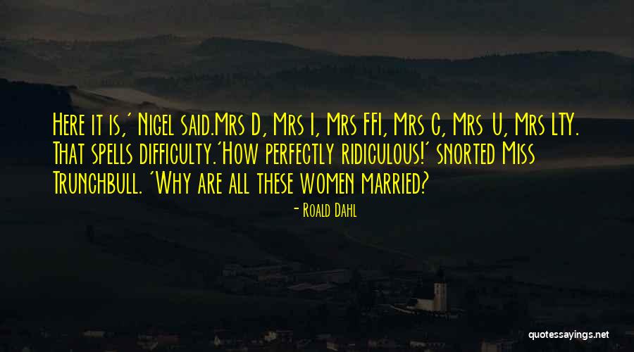 Prot Quotes By Roald Dahl Prot Quotes By Roald Dahl
