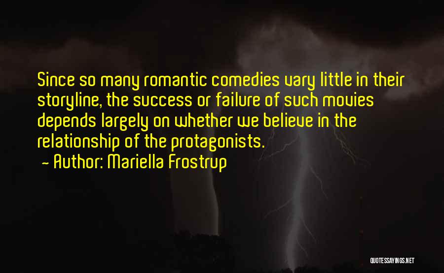 Protagonists Quotes By Mariella Frostrup