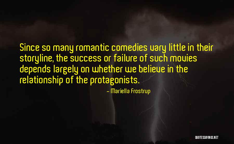 Protagonists Quotes By Mariella Frostrup