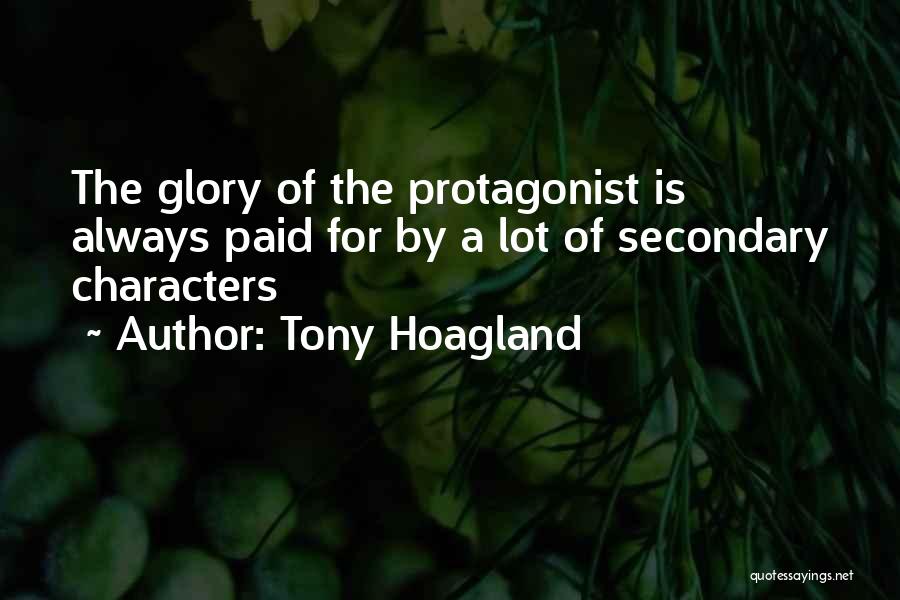 Protagonists Quotes By Tony Hoagland