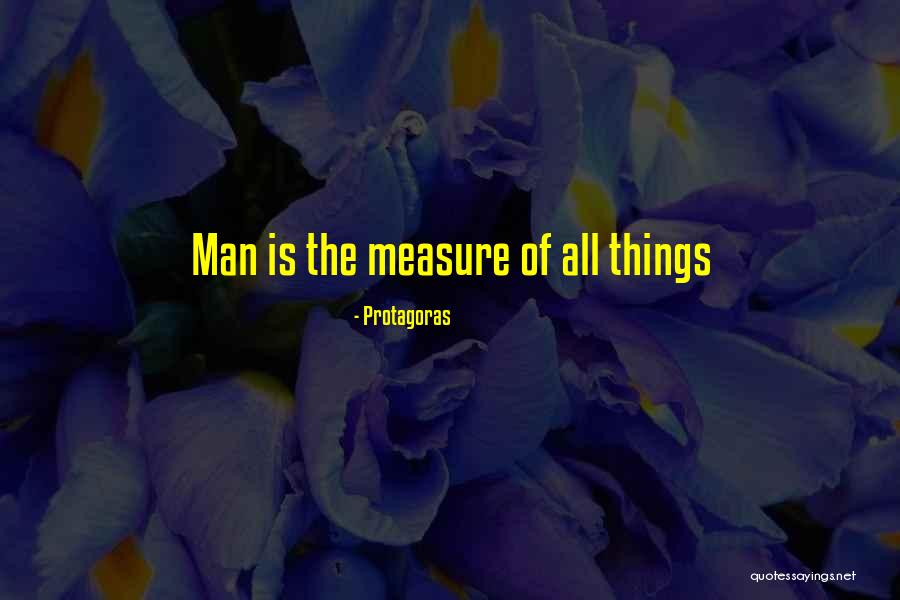 Protagoras Quotes 991709 Protagoras Quotes 991709