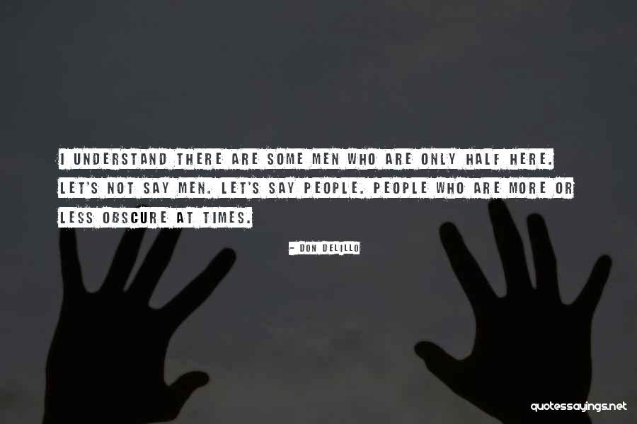 Protasov Anastasiya Quotes By Don DeLillo Protasov Anastasiya Quotes By Don DeLillo
