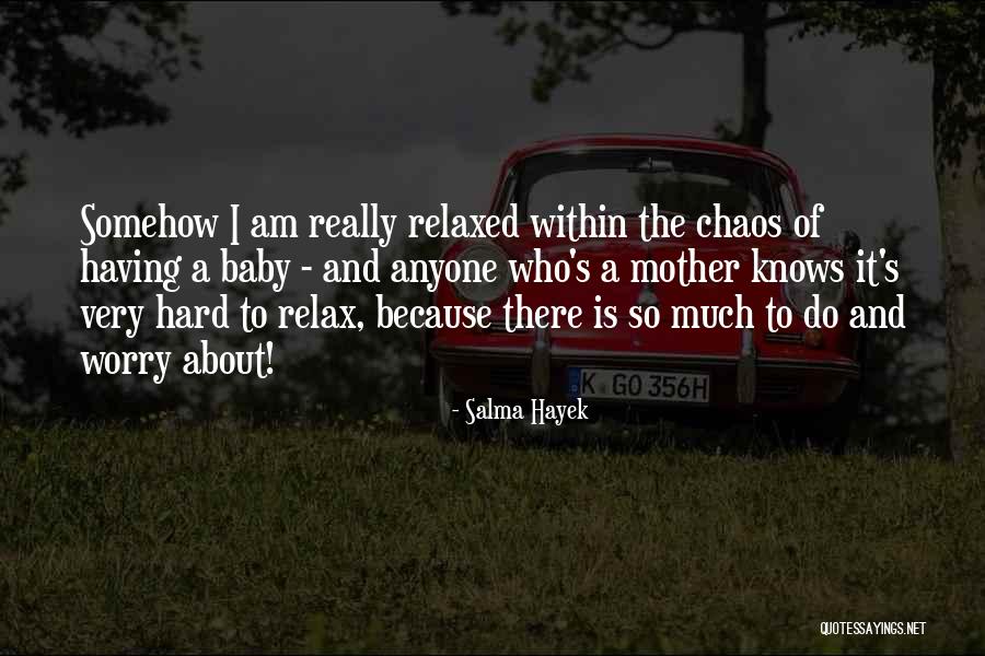 Protean Hulk Quotes By Salma Hayek Protean Hulk Quotes By Salma Hayek